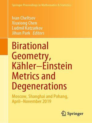 cover image of Birational Geometry, Kähler–Einstein Metrics and Degenerations